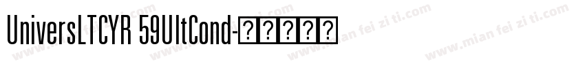 UniversLTCYR 59UltCond字体转换